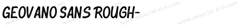 Geovano Sans Rough字体转换